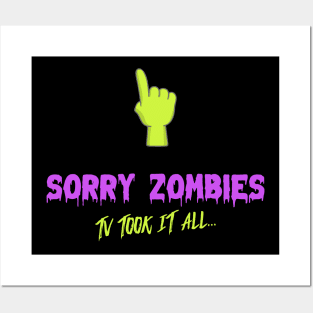 Sorry zombies... TV took it all Posters and Art